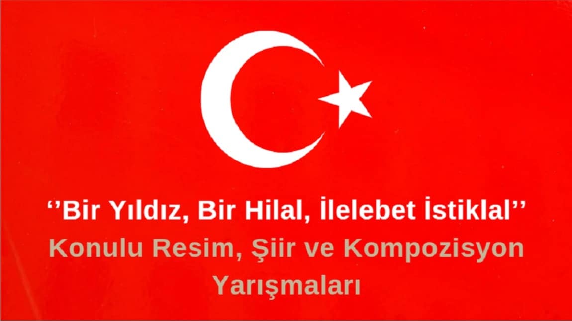 BİR YILDIZ BİR HİLAL İLELEBET İSTİKLAL !